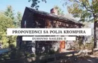 Propovednici sa polja krompira – Duhovno nasleđe 2.sezona