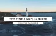 Prva vizija i poziv na službu – Duhovno nasleđe 2. sezona