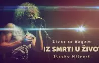 Iz smrti u život – Život sa Bogom