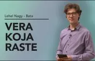 Vera koja raste – Lehel Nagy – Bata