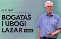 Bogataš i ubogi Lazar, stvarnost ili priča, 1.deo – Siniša Maljik