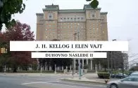 J. H. Kellog i Elen Vajt – Duhovno nasleđe 2. sezona