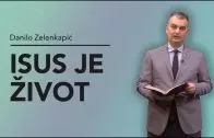 Isus je život – Danilo Zelenkapić