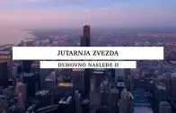 Jutarnja zvezda – Duhovno nasleđe, 2. sezona