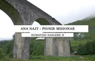 Ana Najt, pionir misionar – Duhovno nasleđe, 2. sezona