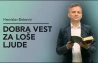 Dobra vest za loše ljude – Hranislav Đoković
