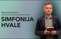 Simfonija hvale – Hranislav Đoković